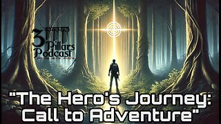 "The Hero's Journey: Call to Adventure" | Ep. 3, Season 6