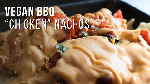 Vegan BBQ "Chicken" Nachos