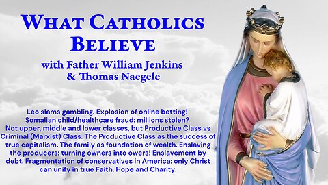 Somali Fraud? Producer v Crime classes! Family, Capitalism. Conservative disunity! Christ unites!