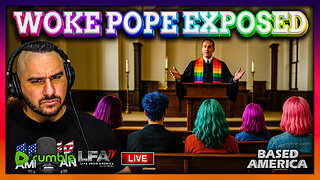 SHOCKER: NEW POPE TURNS OUT TO BE WOKE | BASED AMERICA 10.3.25 5PM