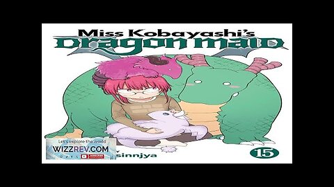 Miss Kobayashi's Dragon Maid: Volume 15 Review