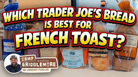 Which Bread Makes the Best French Toast | Blackstone Griddles