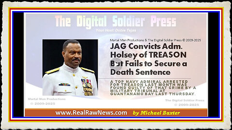 JAG Convicts Admiral Holsey of Treason