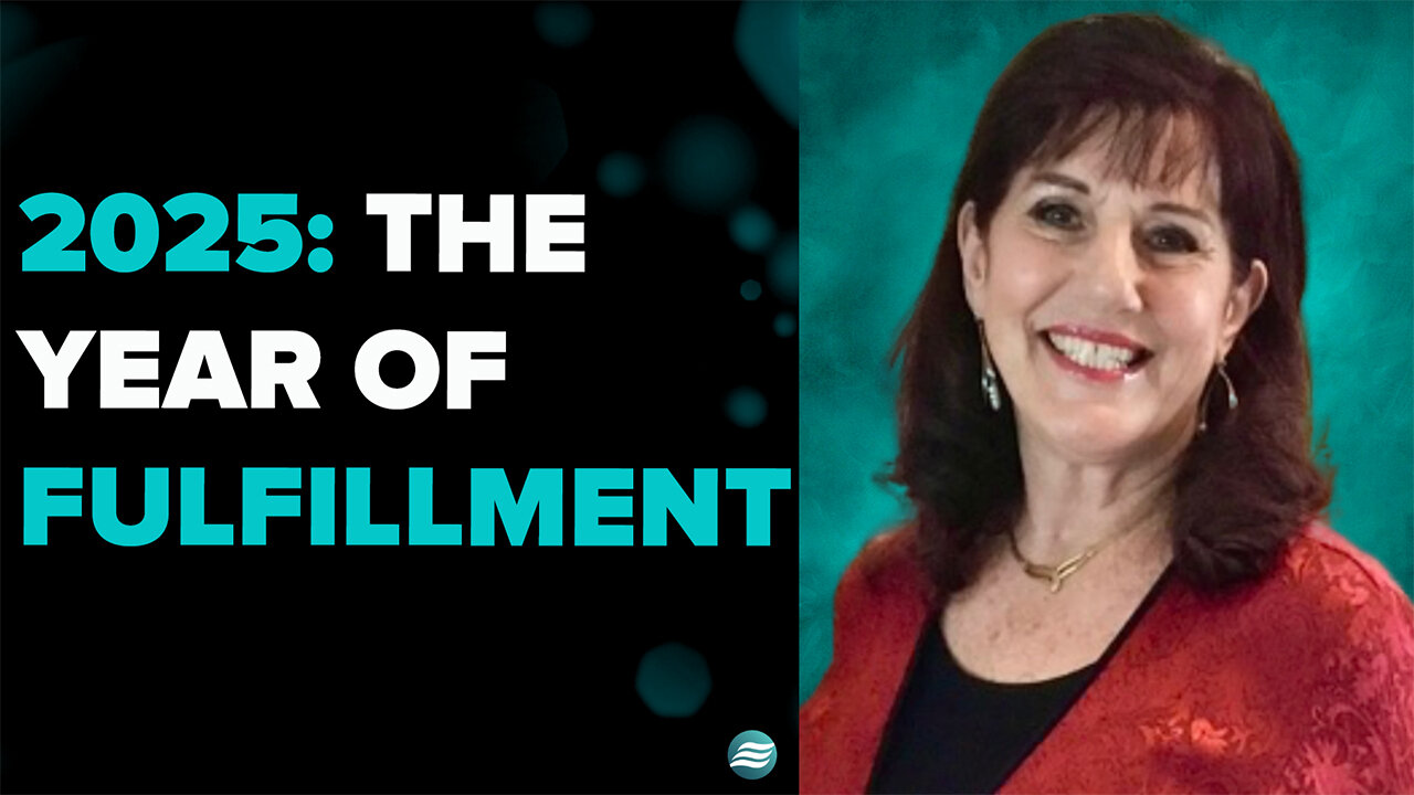 2025: The Year Of Fulfillment - Donna Rigney