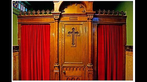 Exposing False Doctrine: Auricular Confession ~ pt 9.