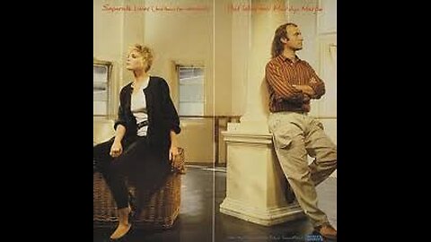 Phil Collins feat. Marilyn Martin - Separate Lives