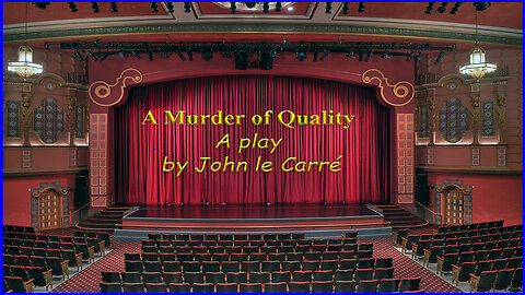 'A Murder Of Quality' (1982) Audio Play by John le Carré