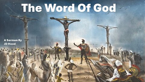 John Hood - The Word Of God