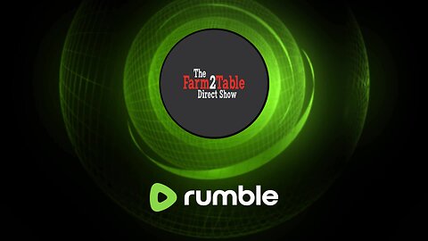 Under Attack!!! Who's The Target and Why! The Farm2Table Direct Show Morning Edition
