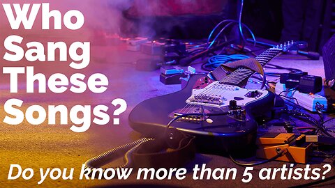 Who Sang These Songs?