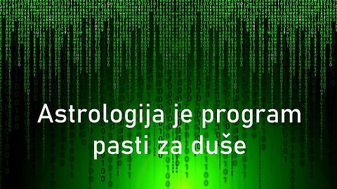 Astrologija je program pasti za duše