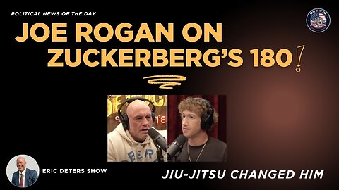 Joe Rogan on Zuckerberg's 180 | Eric Deters Show
