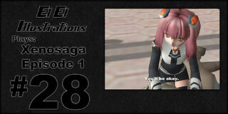 El El Plays Xenosaga Ep. 1 Episode 28: Robonapped