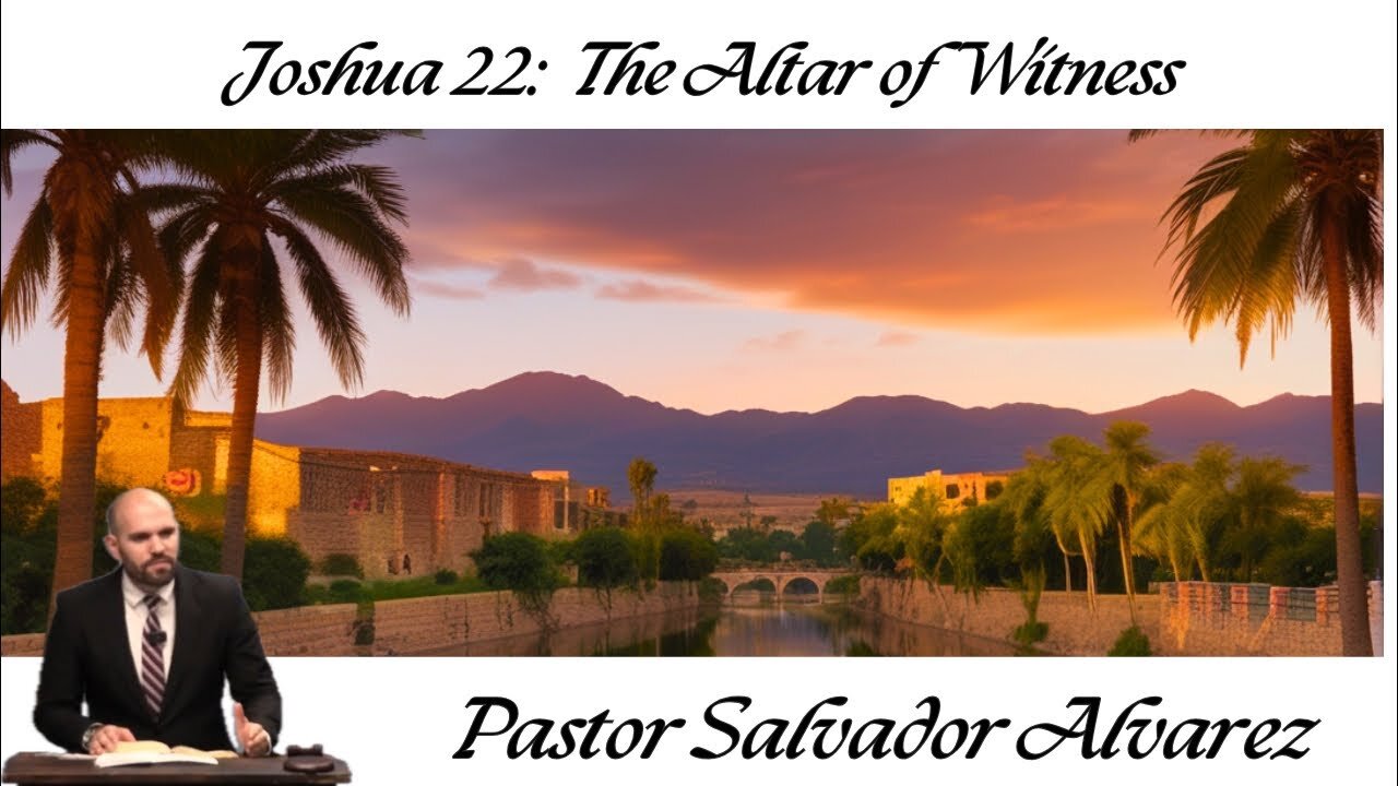 Joshua 22: The Altar of Witness