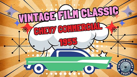 Vintage Film Chevy Commercial 1955.