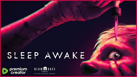 Sleep Awake: Terrifying New Horror Begins - Blumhouse Creator
