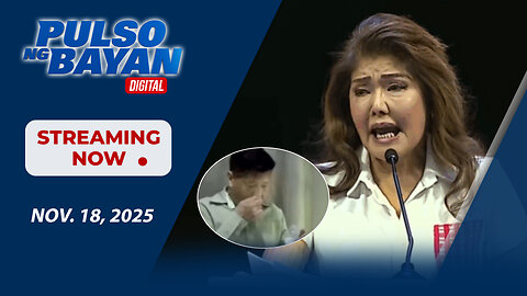 LIVE: Pulso ng Bayan kasama si Admar Vilando at Jade Calabroso | November 18, 2025