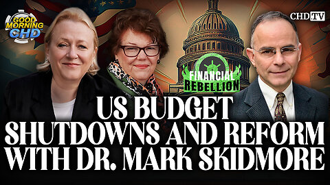 US Budget Shutdowns and Reform with Catherine Austin Fitts and Dr. Mark Skidmore