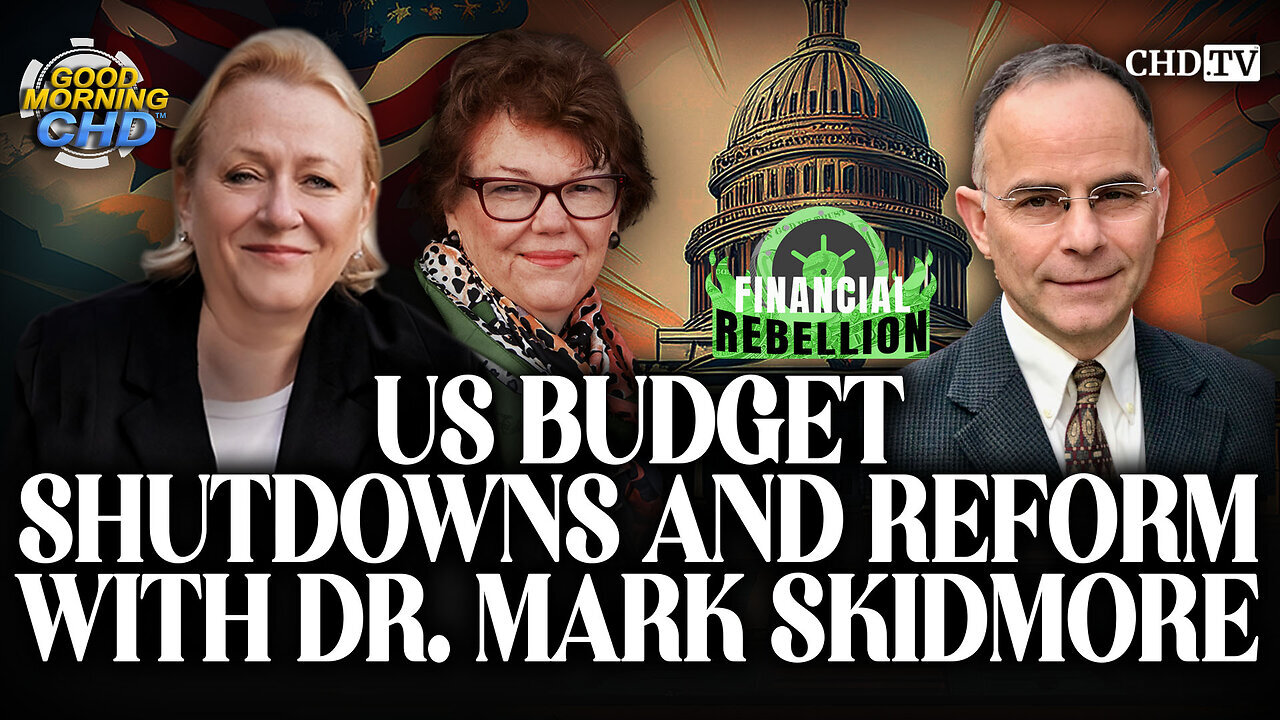 US Budget Shutdowns and Reform with Catherine Austin Fitts and Dr. Mark Skidmore