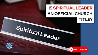Is spiritual leader an official church title?