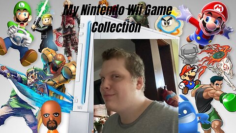 My Nintendo Wii Game Collection