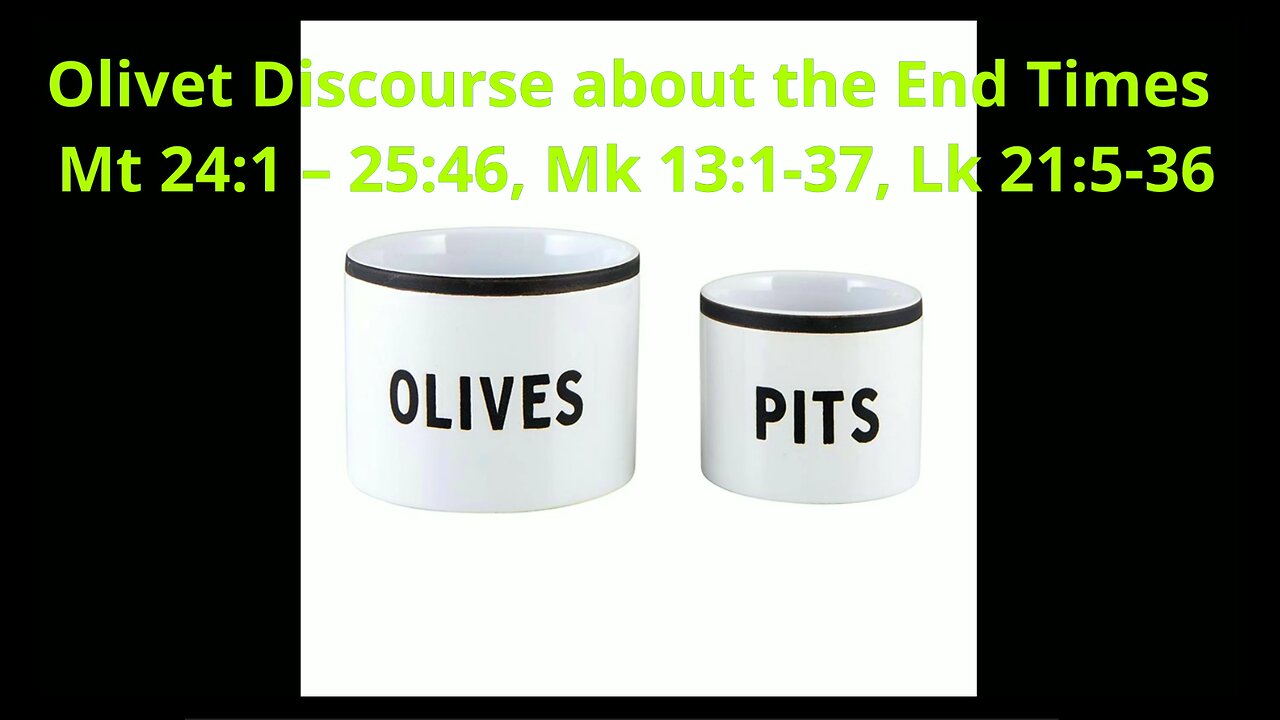 The Olivet Discourse