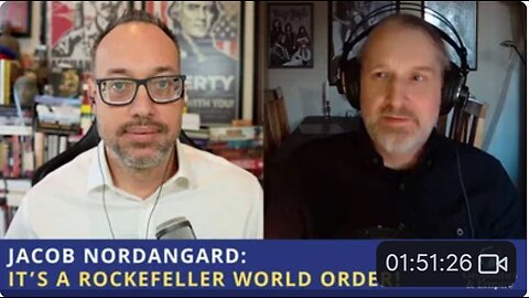 Jacob Nordangård: It's a Rockefeller World Order!