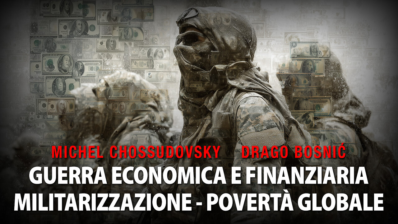 GUERRA ECONOMICA E FINANZIARIA MILITARIZZAZIONE - POVERTÀ GLOBALE