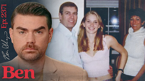 Ep. 2371 - Prince Andrew Arrested