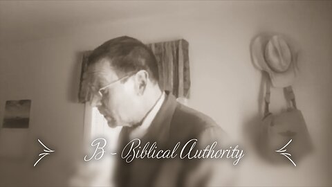 B - Biblical Authority