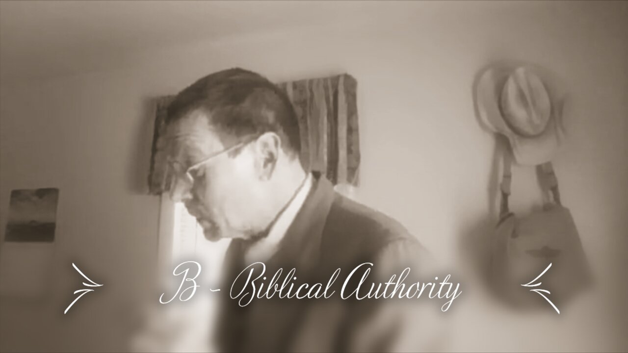 B - Biblical Authority