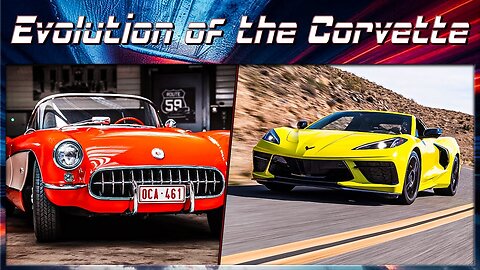 Chevrolet Corvette Through the Ages – The Final Front-Engine to the Future of Supercars!