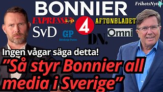 Därför är Bonnier det största hotet mot Sverige och Yttrandefriheten! - Arne Weinz & Tobbe Larsson