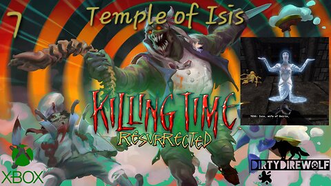 Killing Time: Resurrected - Temple of Isis