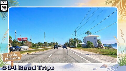 Road Trip #1183 - US-98 E - Florida Mile 43-52.6 | Wynnehaven Bch/Florosa/Hurlburt Fld/MaryEsther
