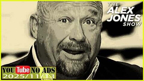 ALEX JONES (NO ADS) 2025/11/13 FULL SHOW