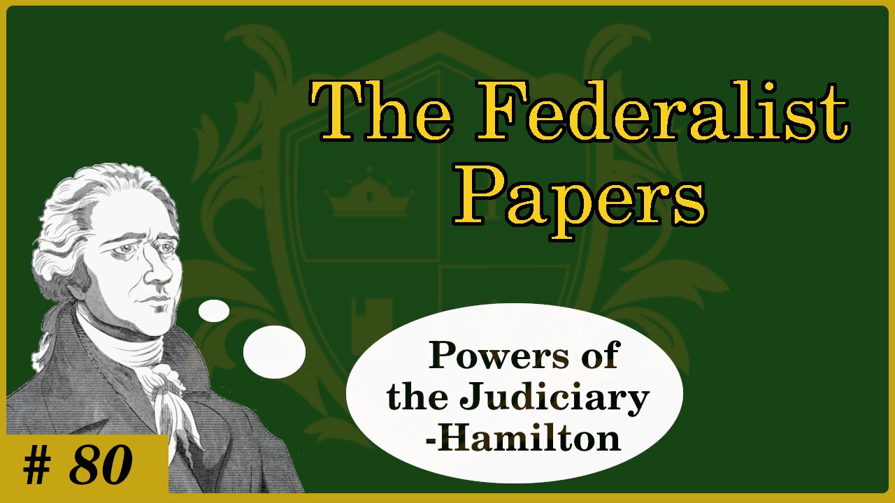 🟢 The jurisdiction of the SCOTUS; Powers of the federal courts; courts must exist; Hamilton 🟢