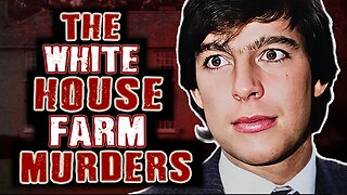 The White House Farm Massacre: Betrayal, Murder, and a Family Torn Apart