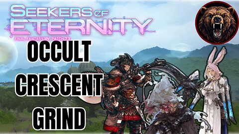 FFXIV Occult Crescent Chaos + NEW Stream Schedule!