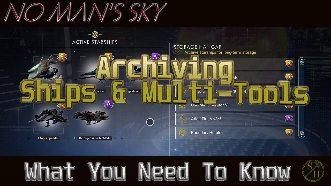 No Man's Sky Tutorial: Archiving Ships and Multi tools