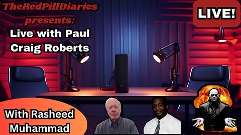 Live with Paul Craig Roberts