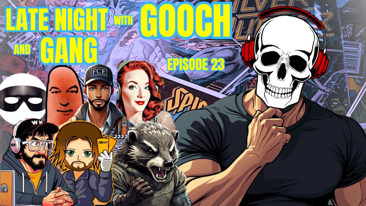 Late Night with GOOCH and Gang episode 23