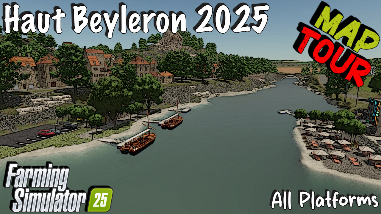 Map Tour | Haut Beyleron 2025 | All Platforms | Farming Simulator 25