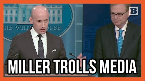 Stephen Miller Trolls Media: Thanks for Encouraging Speeding Up Deportations!