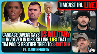 Candace Owens Says MILITARY INVOLVED In Kirk Killing, Says Tim Pool's Brother Tried To SHOOT HIM