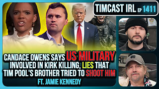 Candace Owens Says MILITARY INVOLVED In Kirk Killing, Says Tim Pool's Brother Tried To SHOOT HIM