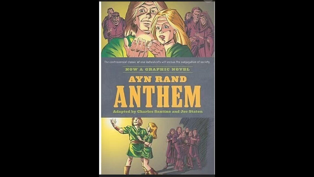 Anthem by Ayn Rand [MUSIC VIDEO]