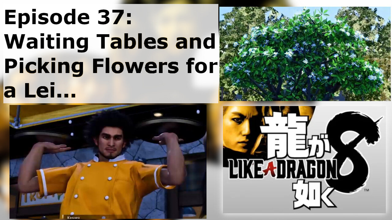 Episode 37: Waiting Tables and Picking Flowers for a Lei...