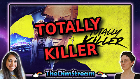 TheDimStream LIVE! Totally Killer (2023)