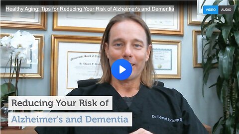 Healthy Aging: Tips for Reducing Your Risk of Alzheimer's and Dementia